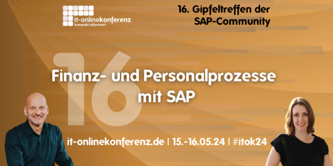 IT-Onlinekonferenz 2024 zu Finanz- und Personalprozessen mit SAP
