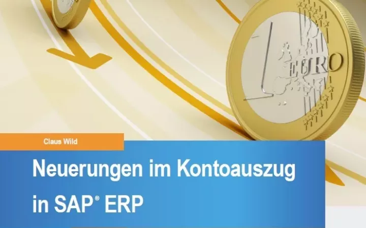 Neuerscheinung: „Neuerungen im Kontoauszug in SAP® ERP“ von Claus Wild