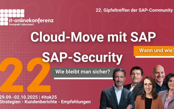 Thementage Cloud-Move | Security mit SAP: 22. IT-Onlinekonferenz