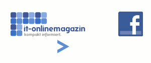 Der Redaktion des IT-Onlinemagazins bei facebook folgen ...