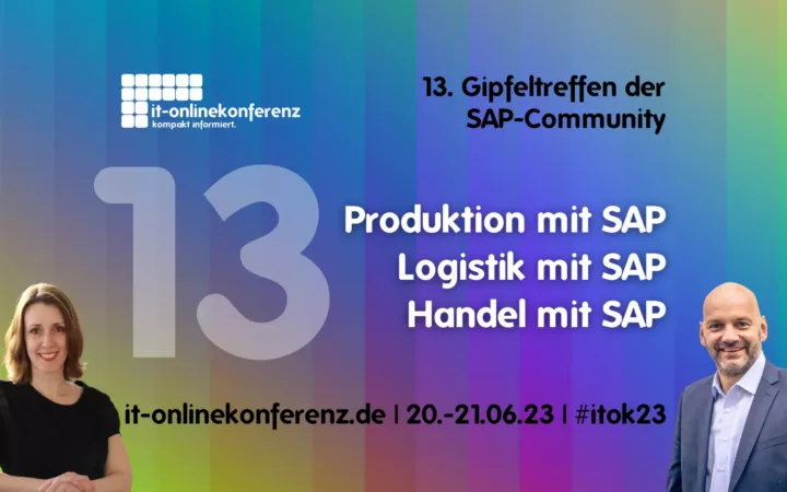 13. IT-Onlinekonferenz für Produktion, Logistik und Handel mit SAP