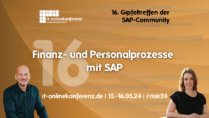 IT-Onlinekonferenz 2024 zu Finanz- und Personalprozessen mit SAP