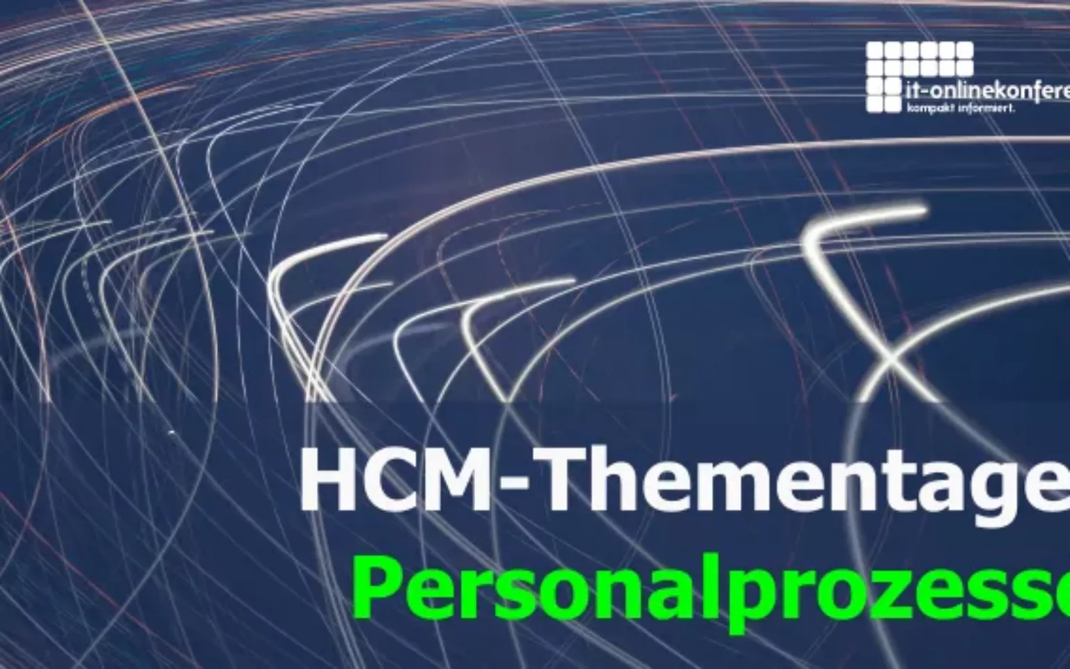 Thementage SAP HR HCM 2020 | IT-Onlinekonferenz