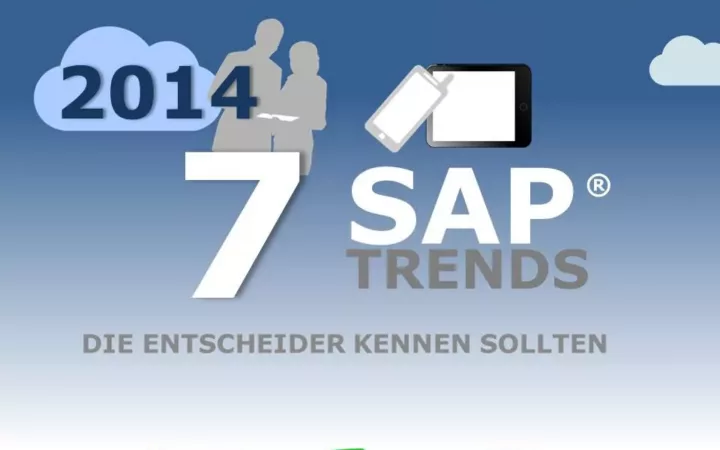 Sieben SAP Trends 2014 – die Entscheider kennen sollten