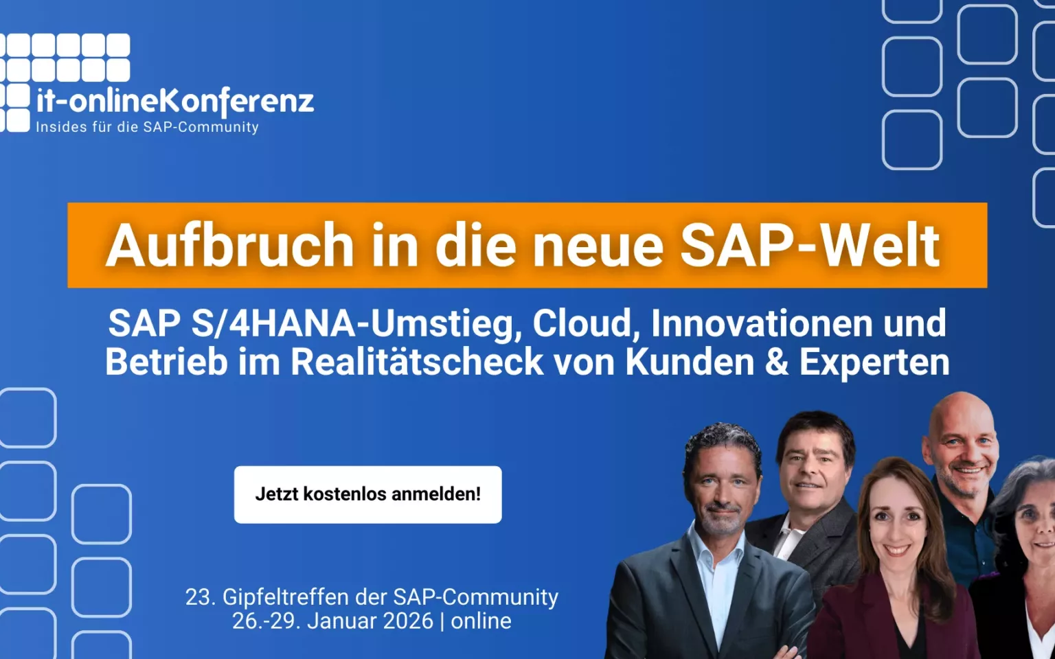 23. IT-Onlinekonferenz: Aufbruch in die neue SAP-Welt